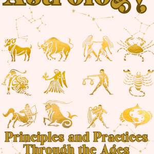 Astrology Priciples and Practices Through the Ages e-book